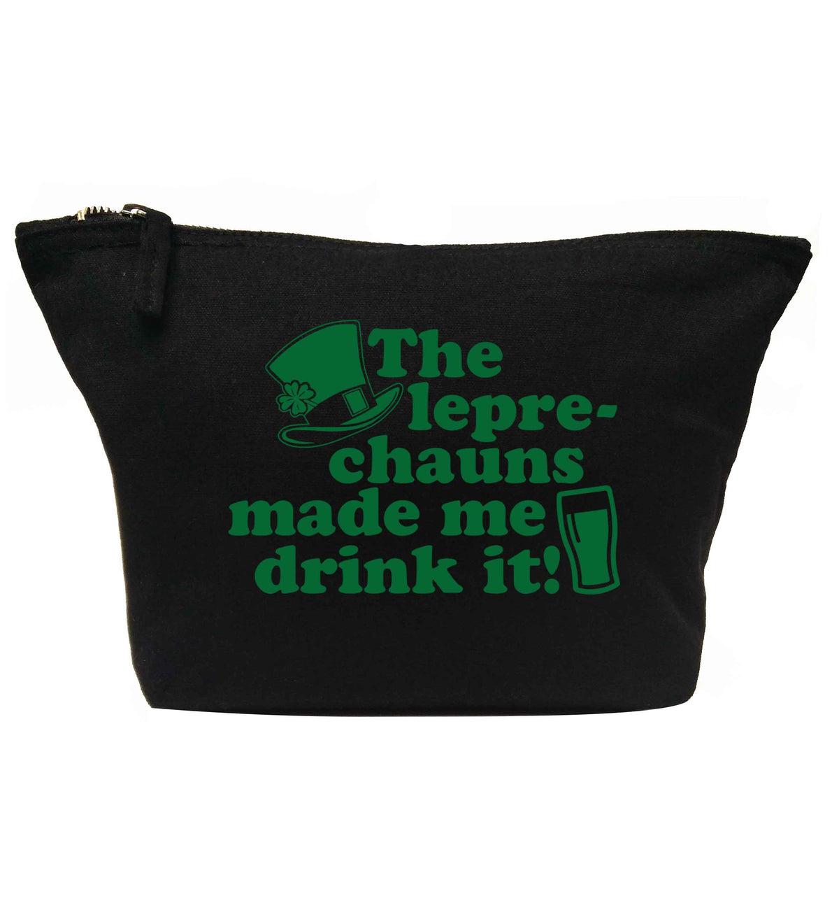 The leprechauns made me drink it | Makeup / wash bag