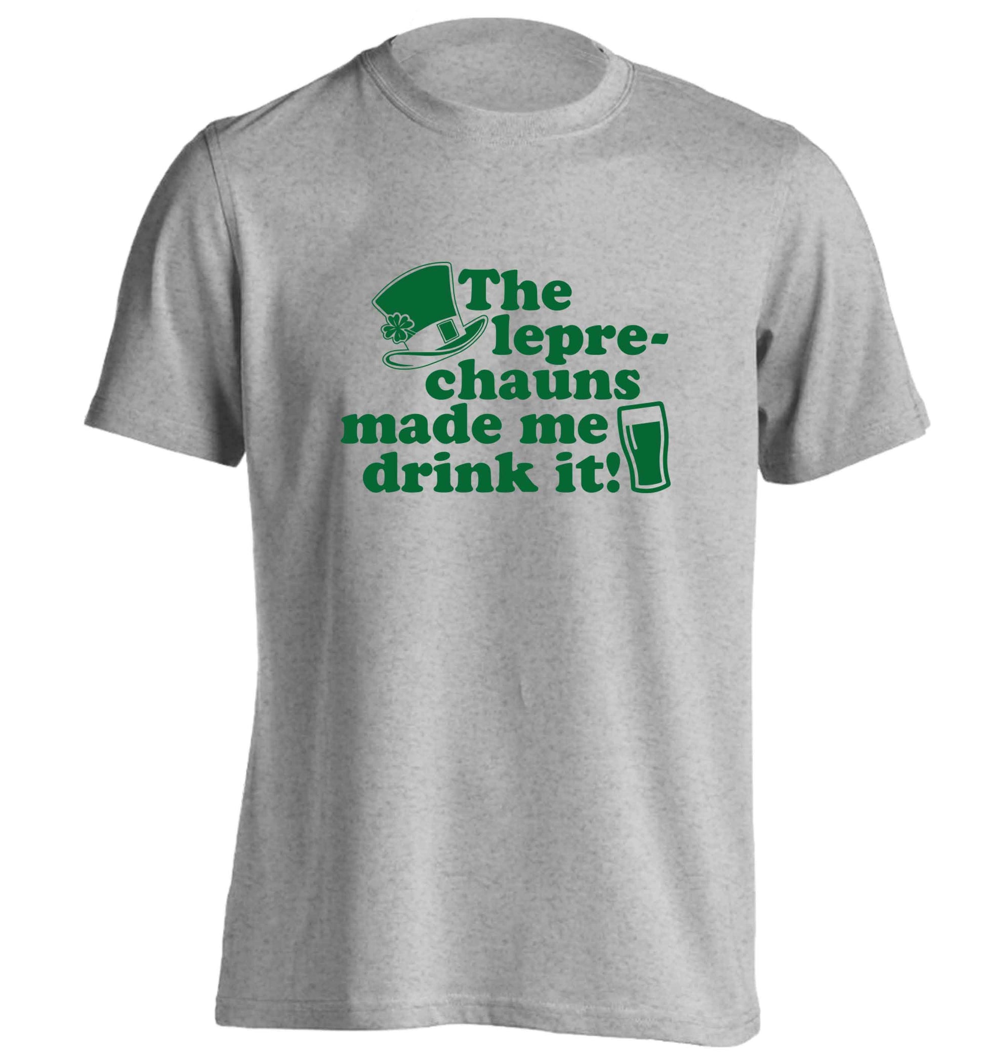 The leprechauns made me drink it adults unisex grey Tshirt 2XL