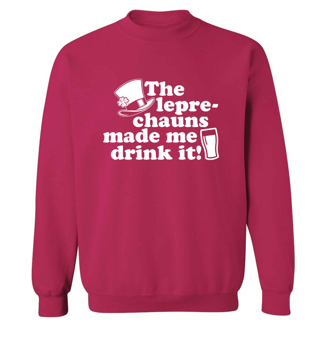 The leprechauns made me drink it adult's unisex pink sweater 2XL