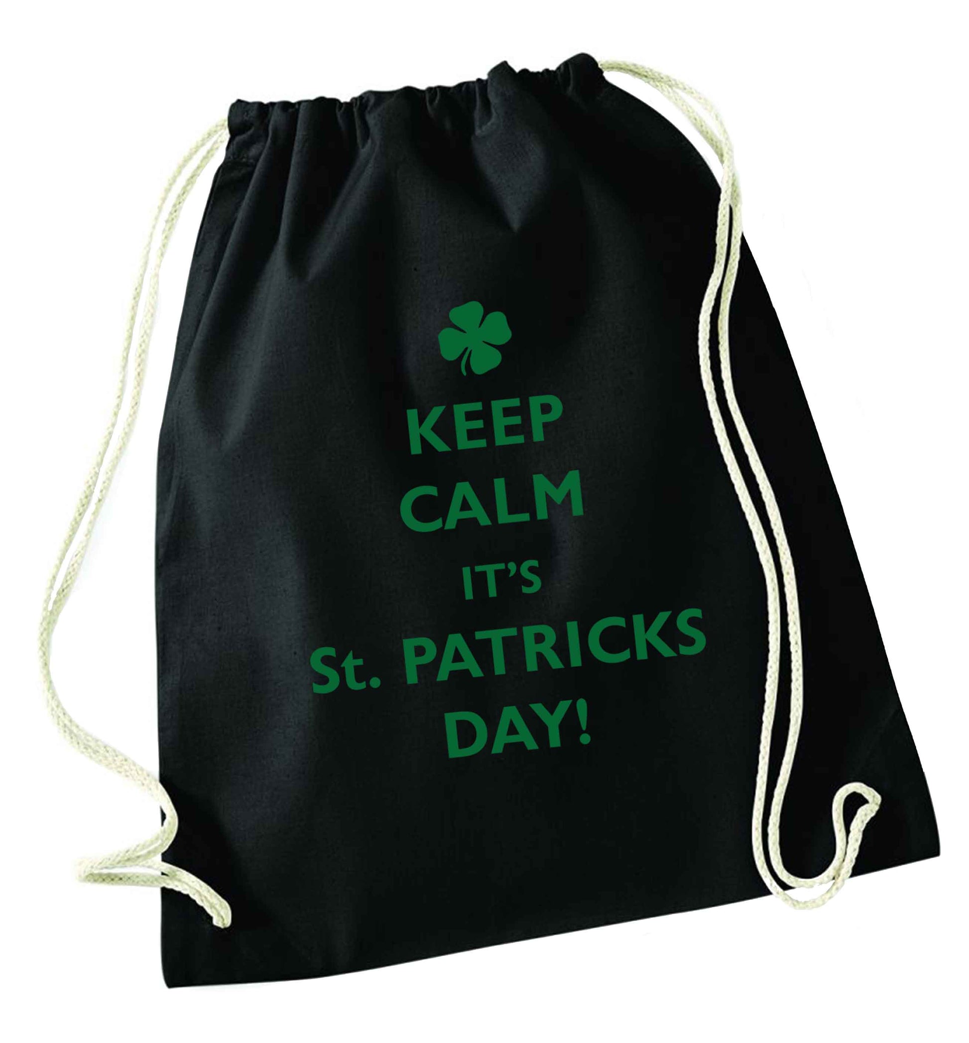 I can't keep calm it's St.Patricks day black drawstring bag
