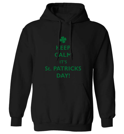 I can't keep calm it's St.Patricks day adults unisex black hoodie 2XL