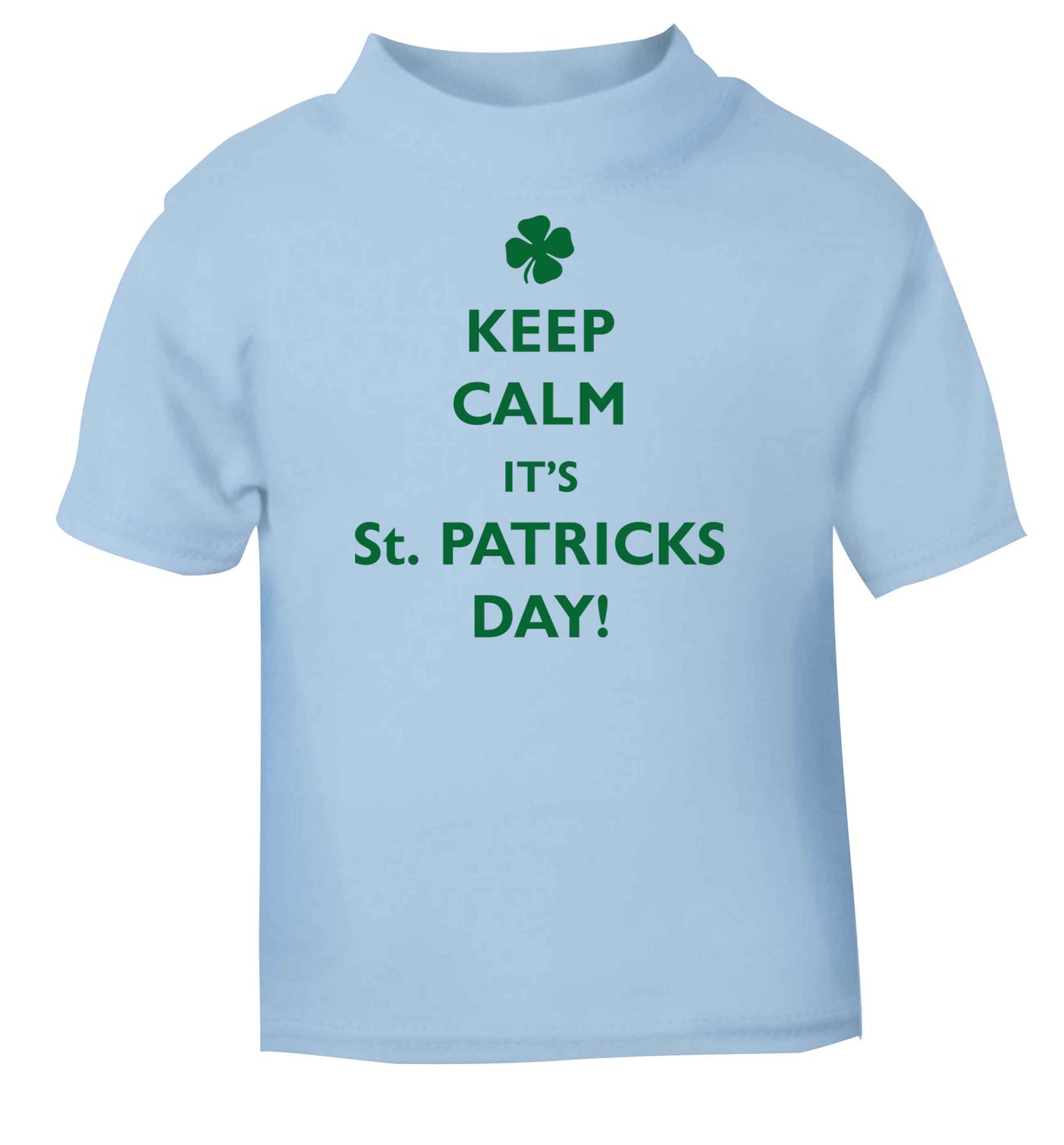I can't keep calm it's St.Patricks day light blue baby toddler Tshirt 2 Years