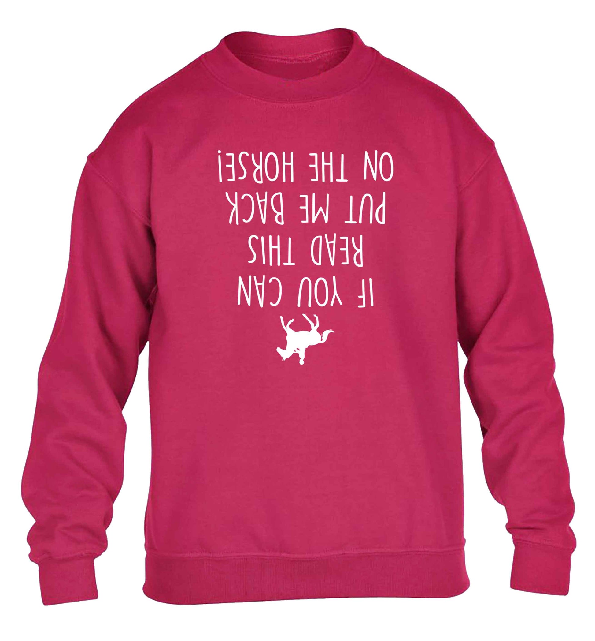 If you can read this put me back on the horse children's pink sweater 12-13 Years
