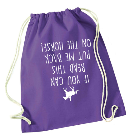 If you can read this put me back on the horse purple drawstring bag
