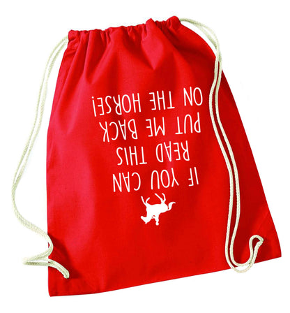 If you can read this put me back on the horse red drawstring bag 