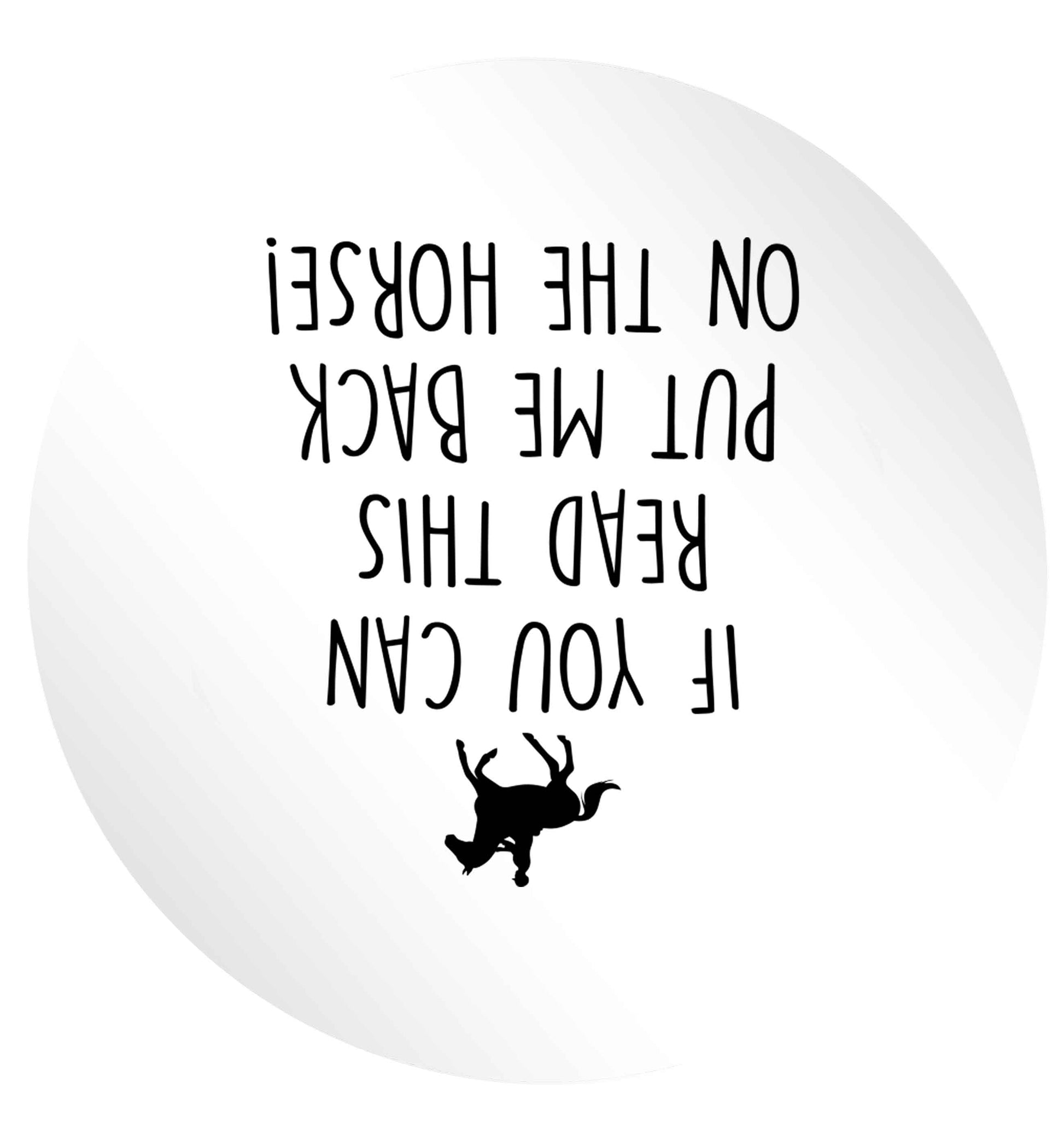 If you can read this put me back on the horse 24 @ 45mm matt circle stickers
