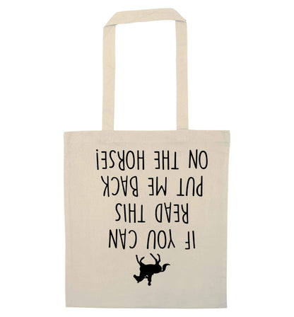 If you can read this put me back on the horse natural tote bag