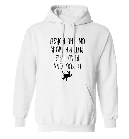 If you can read this put me back on the horse adults unisex white hoodie 2XL