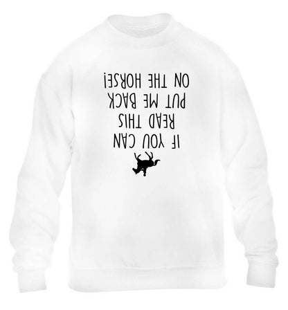 If you can read this put me back on the horse children's white sweater 12-13 Years