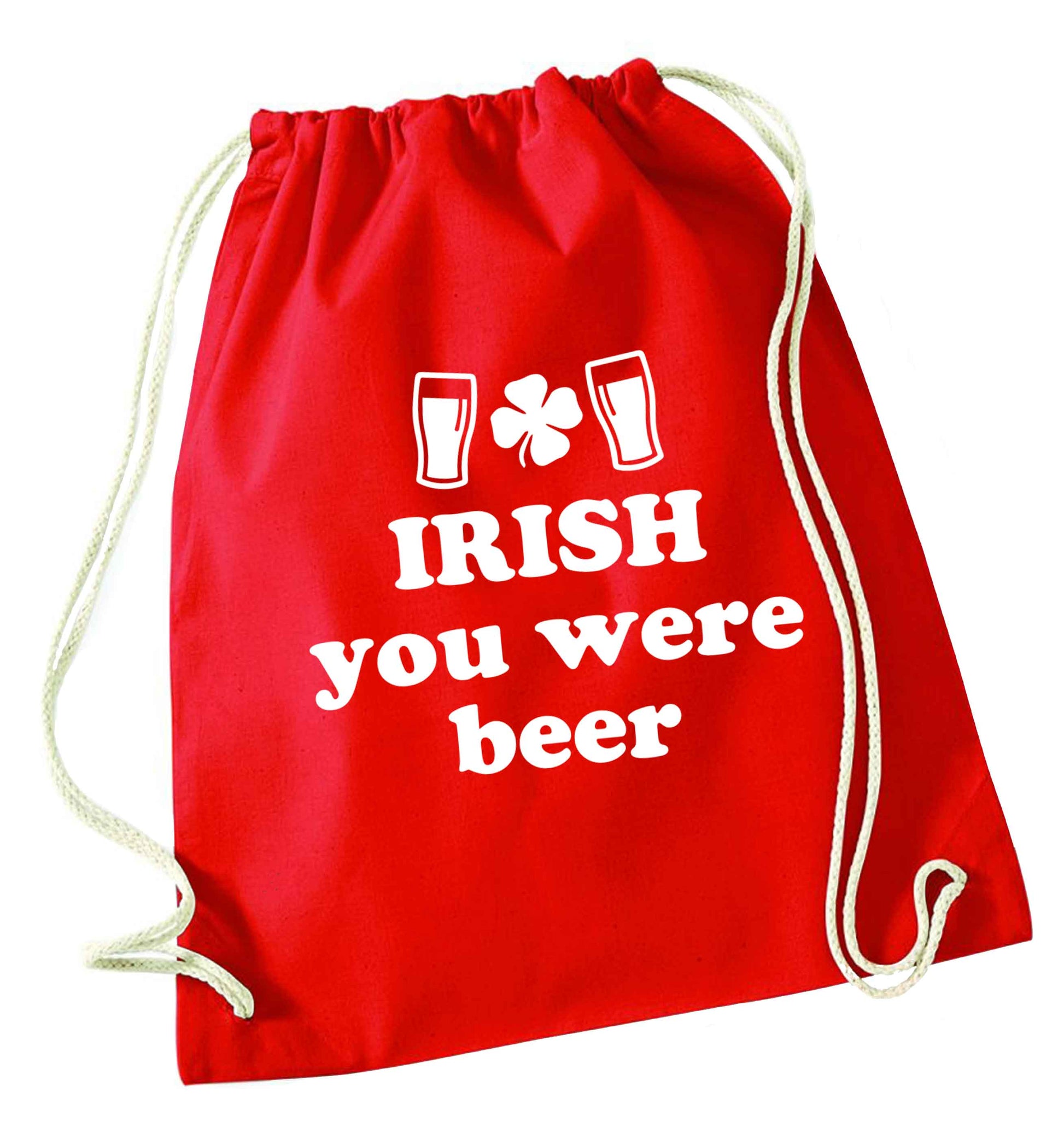 Irish you were beer red drawstring bag 