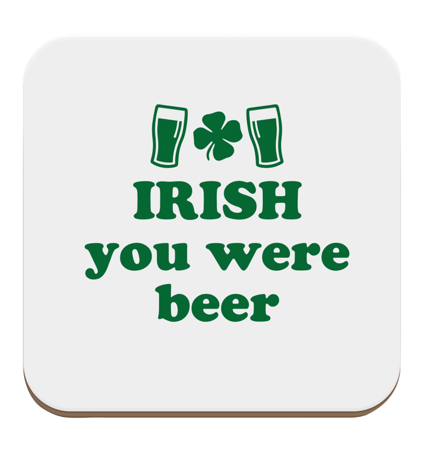 Irish you were beer set of four coasters