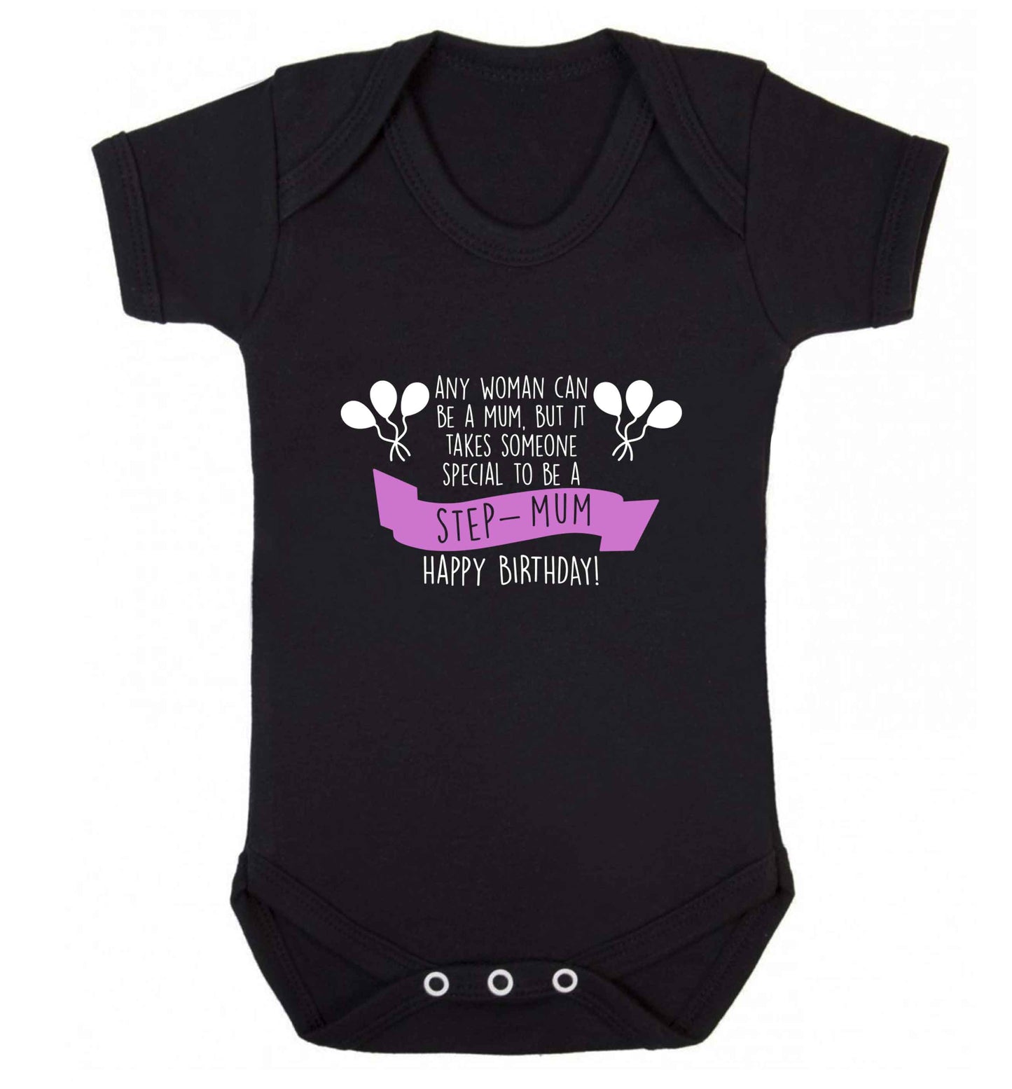 Takes someone special to be a step-mum, happy birthday! baby vest black 18-24 months