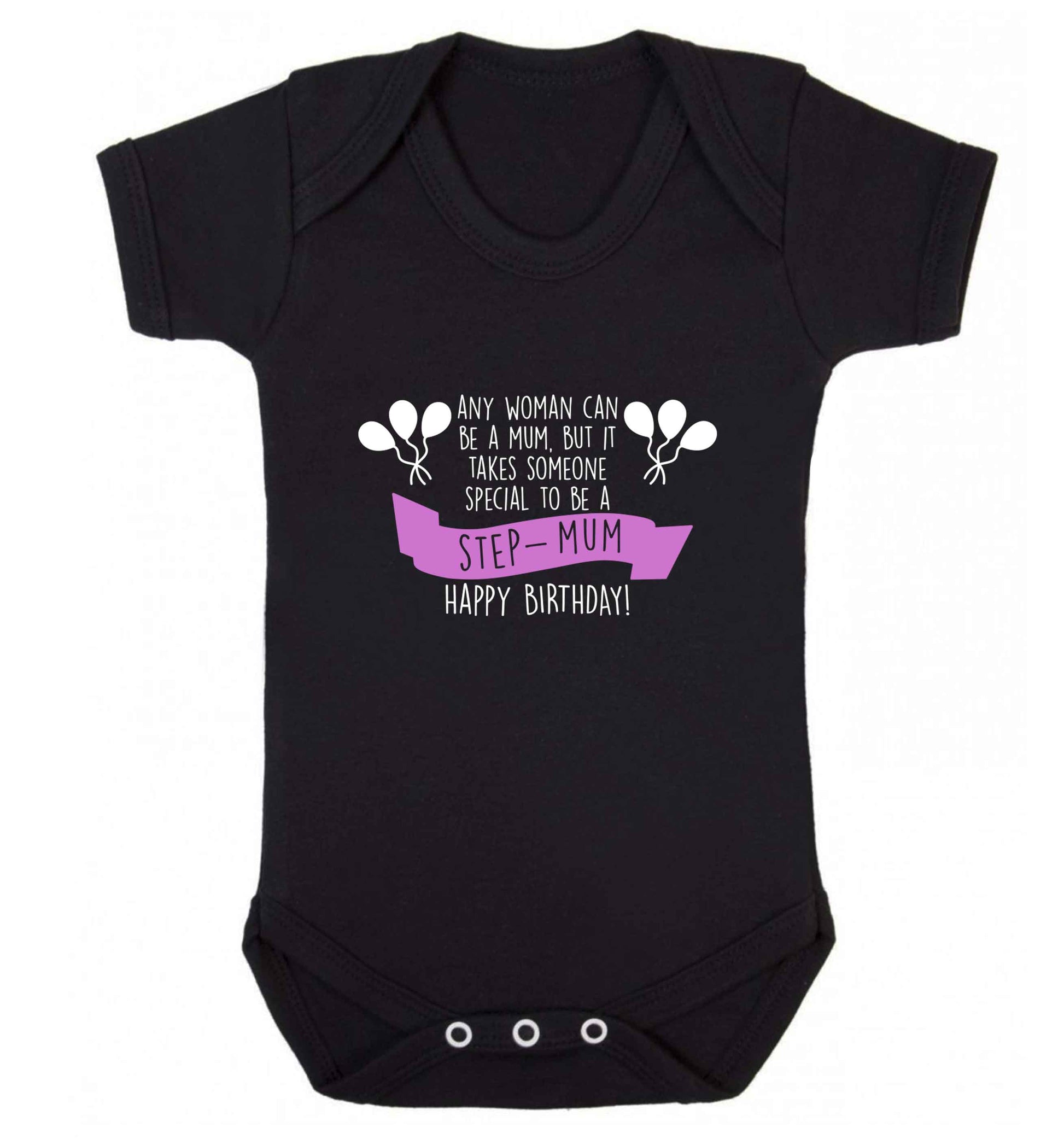 Takes someone special to be a step-mum, happy birthday! baby vest black 18-24 months