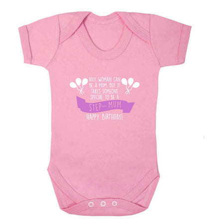 Takes someone special to be a step-mum, happy birthday! baby vest pale pink 18-24 months