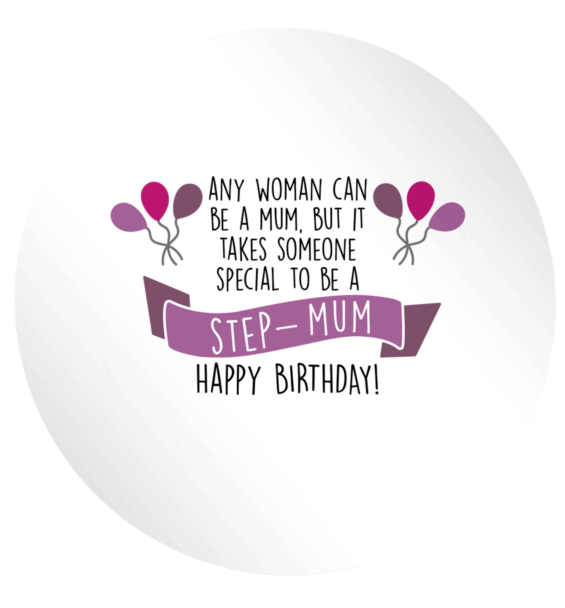 Takes someone special to be a step-mum, happy birthday! 24 @ 45mm matt circle stickers