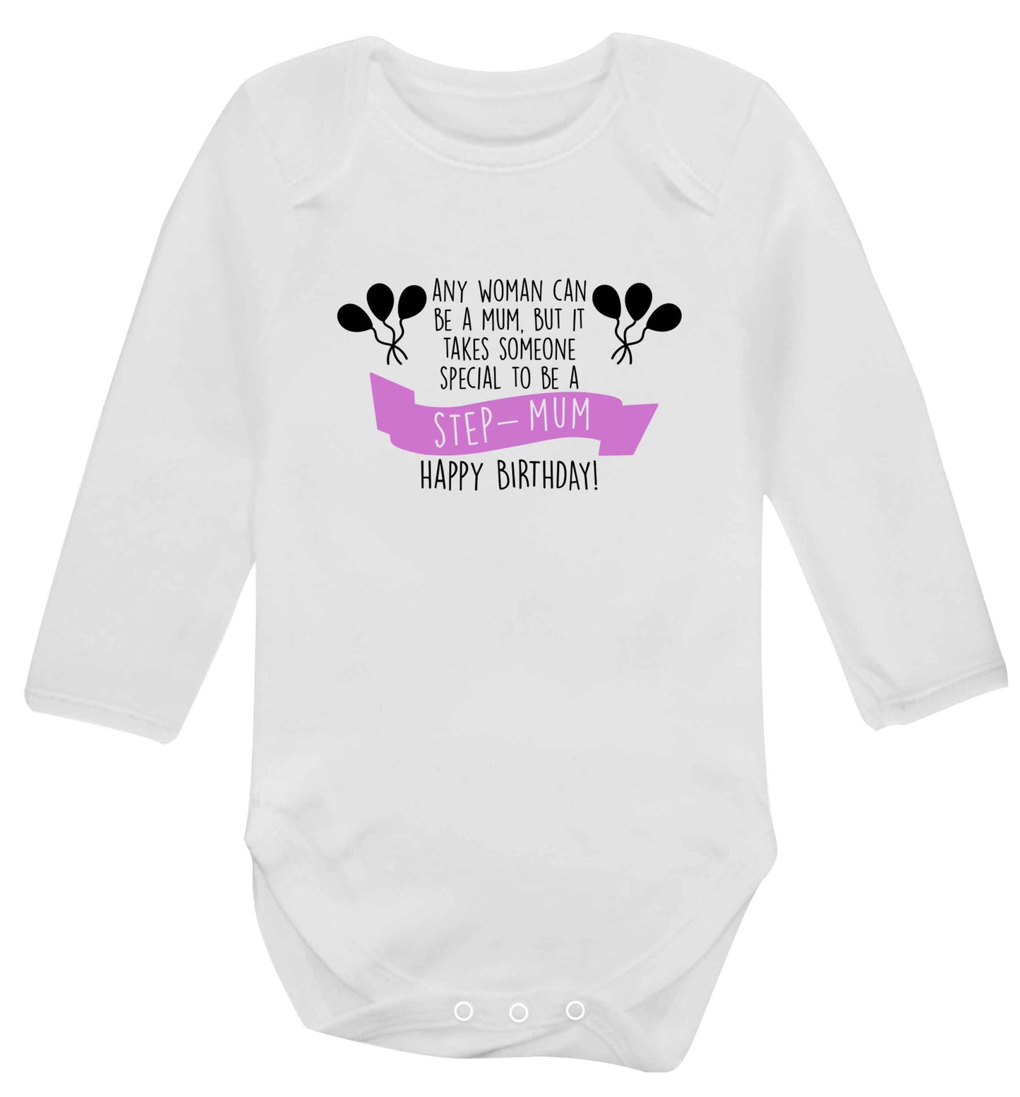 Takes someone special to be a step-mum, happy birthday! baby vest long sleeved white 6-12 months