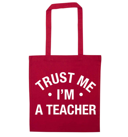 Trust me I'm a teacher red tote bag
