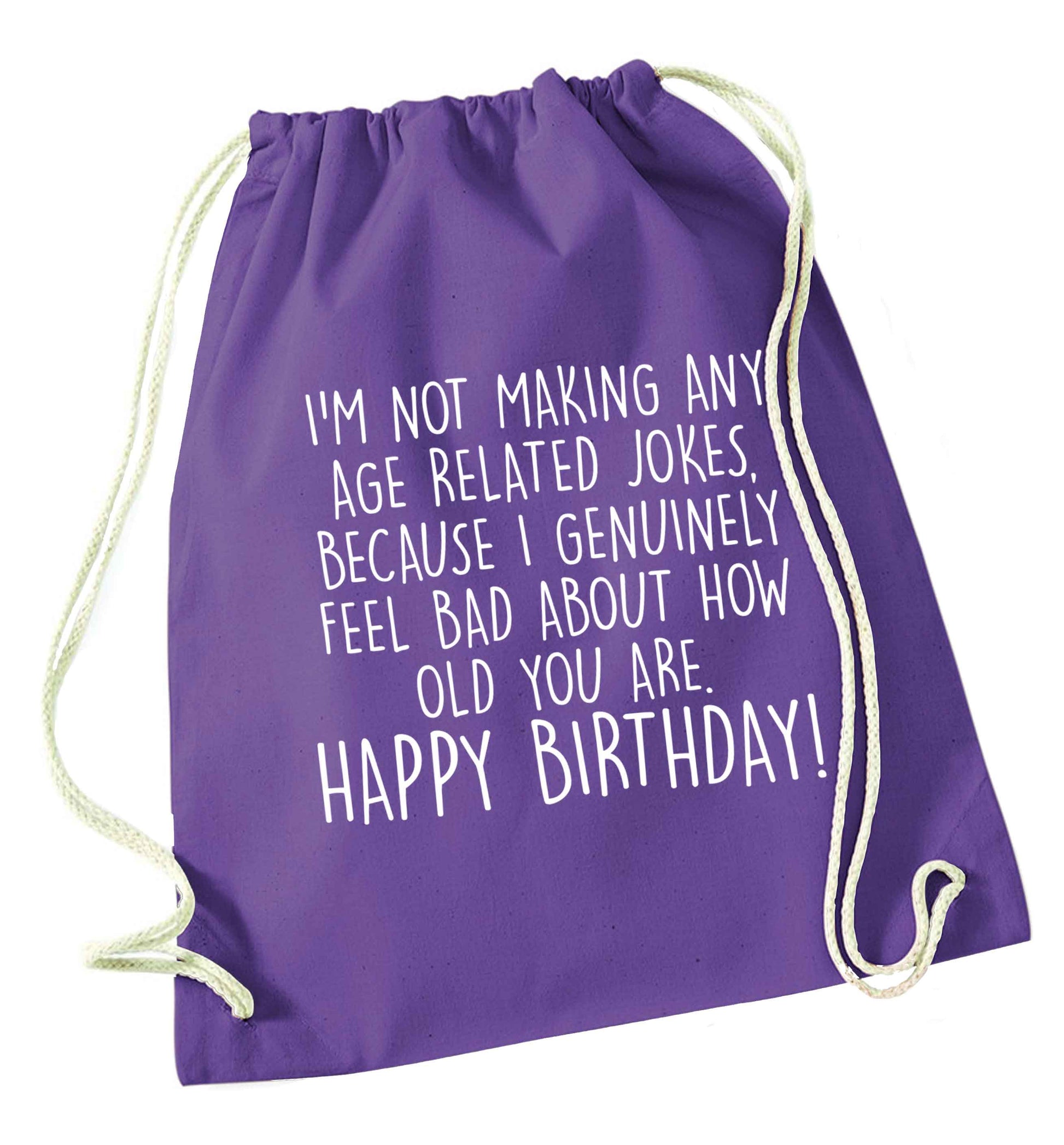 I'm not making any age related jokes because I genuinely feel bad for how old you are purple drawstring bag