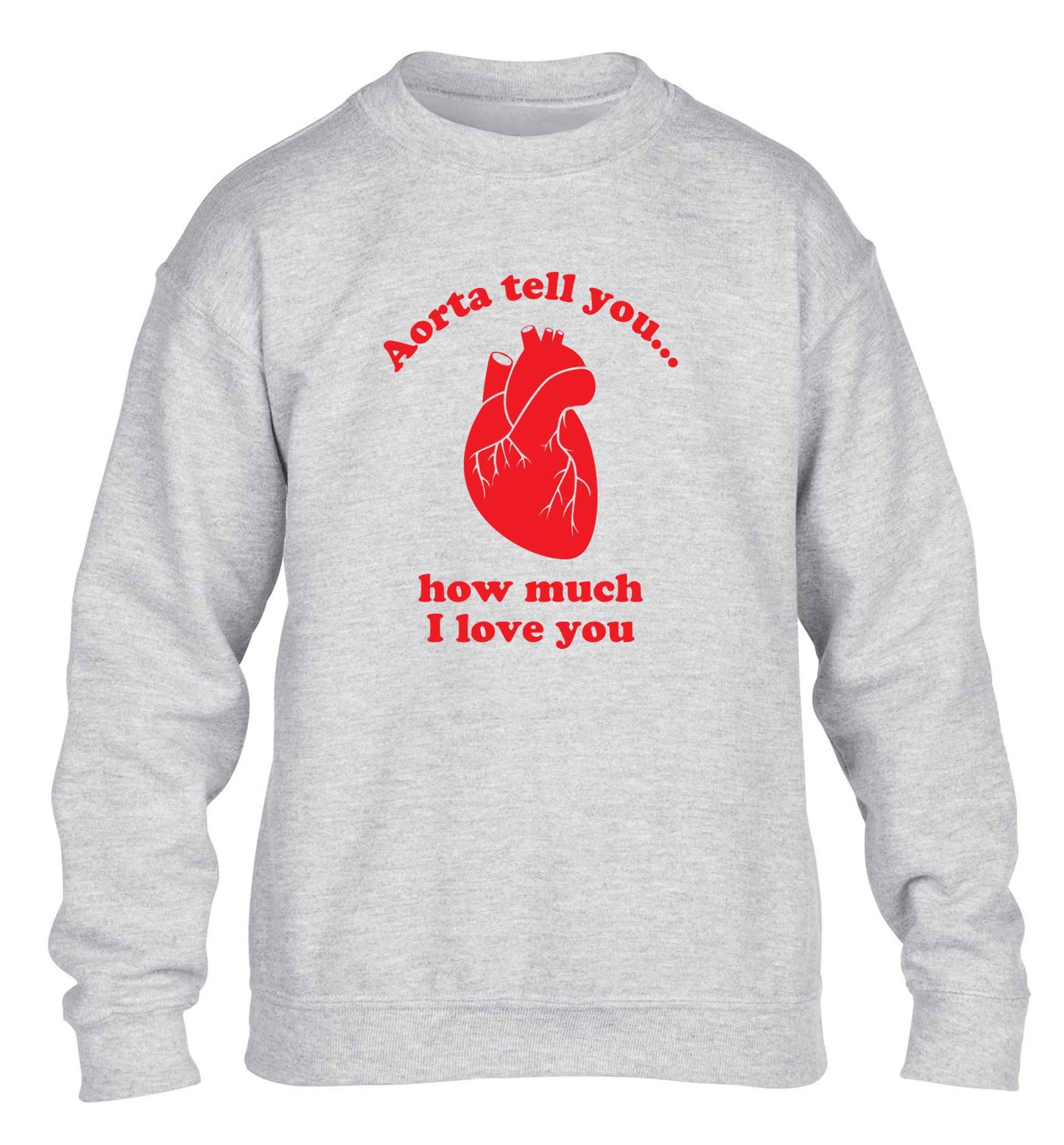 Aorta tell you how much I love you children's grey sweater 12-13 Years