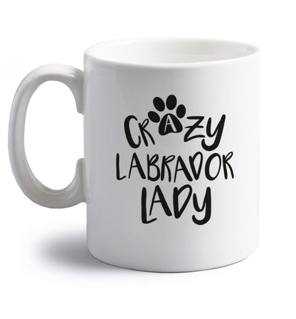 Crazy labrador lady right handed white ceramic mug 