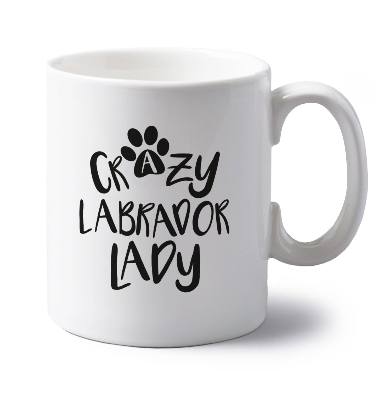 Crazy labrador lady left handed white ceramic mug 