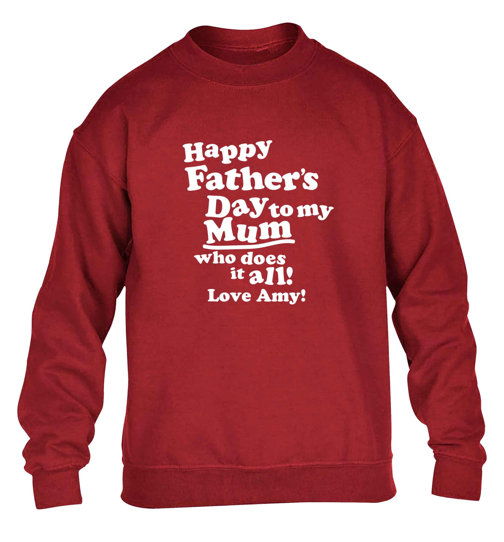 Happy Father's day to my mum who does it all children's grey sweater 12-13 Years