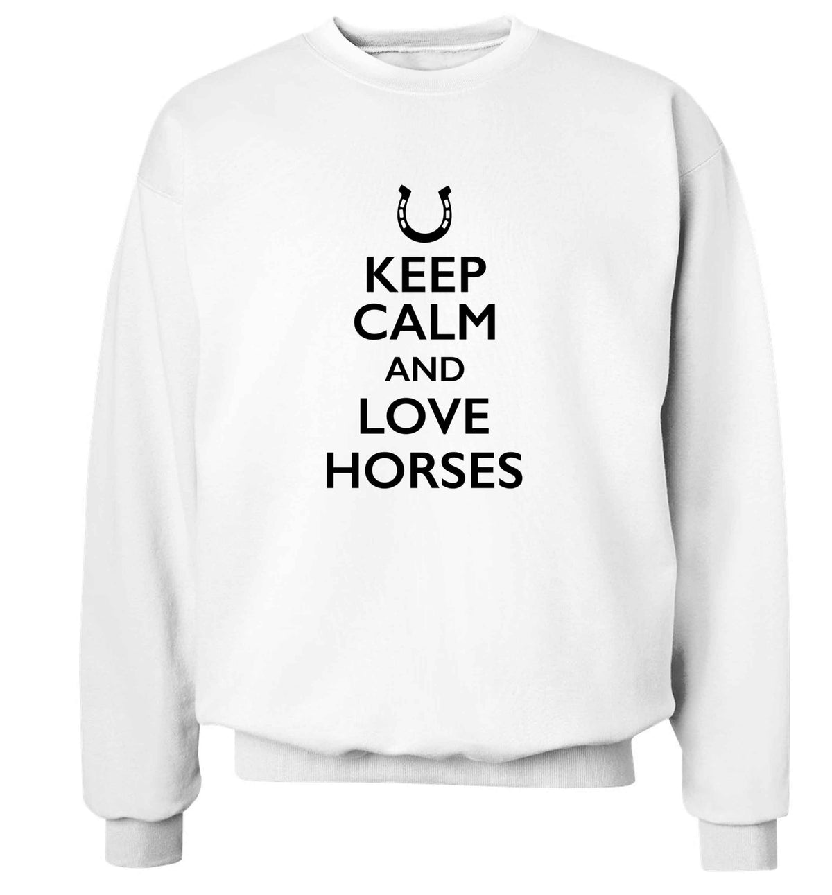 Keep calm and love horses adult's unisex white sweater 2XL