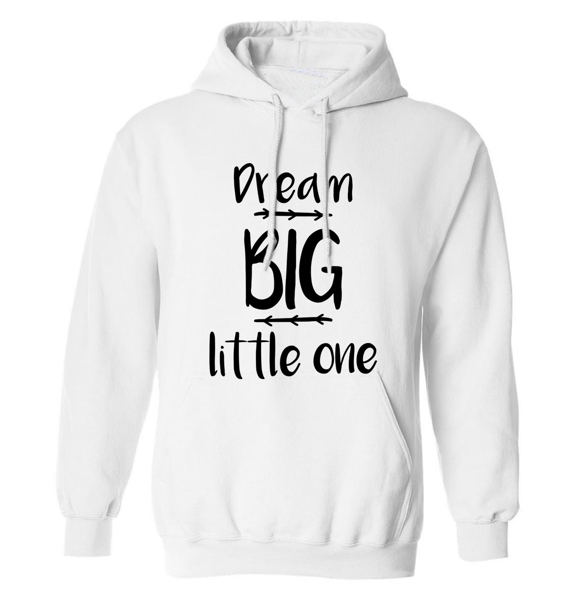 Dream big little one adults unisex white hoodie 2XL