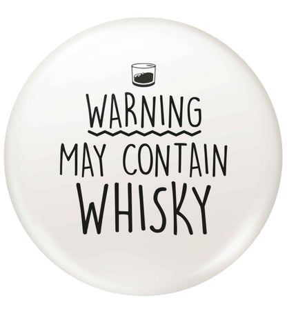 Warning may contain whisky small 25mm Pin badge