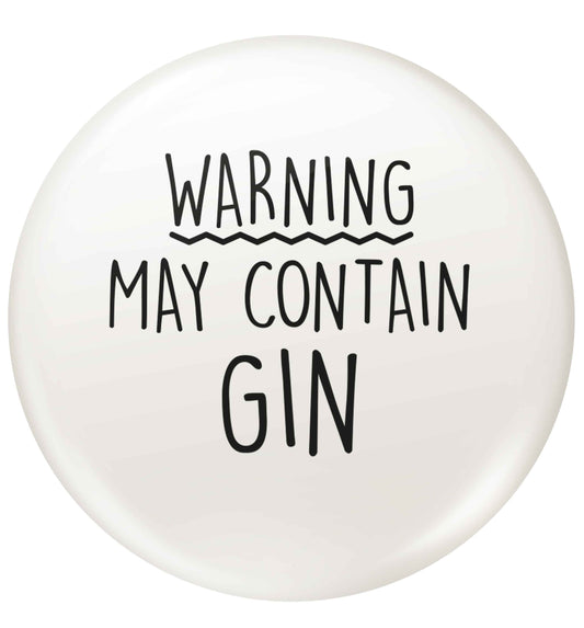 Warning may contain gin small 25mm Pin badge
