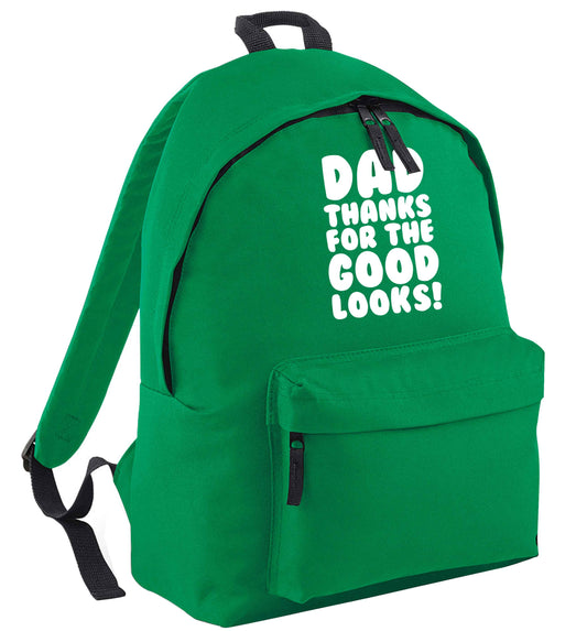 Dad thanks for the good looks green adults backpack