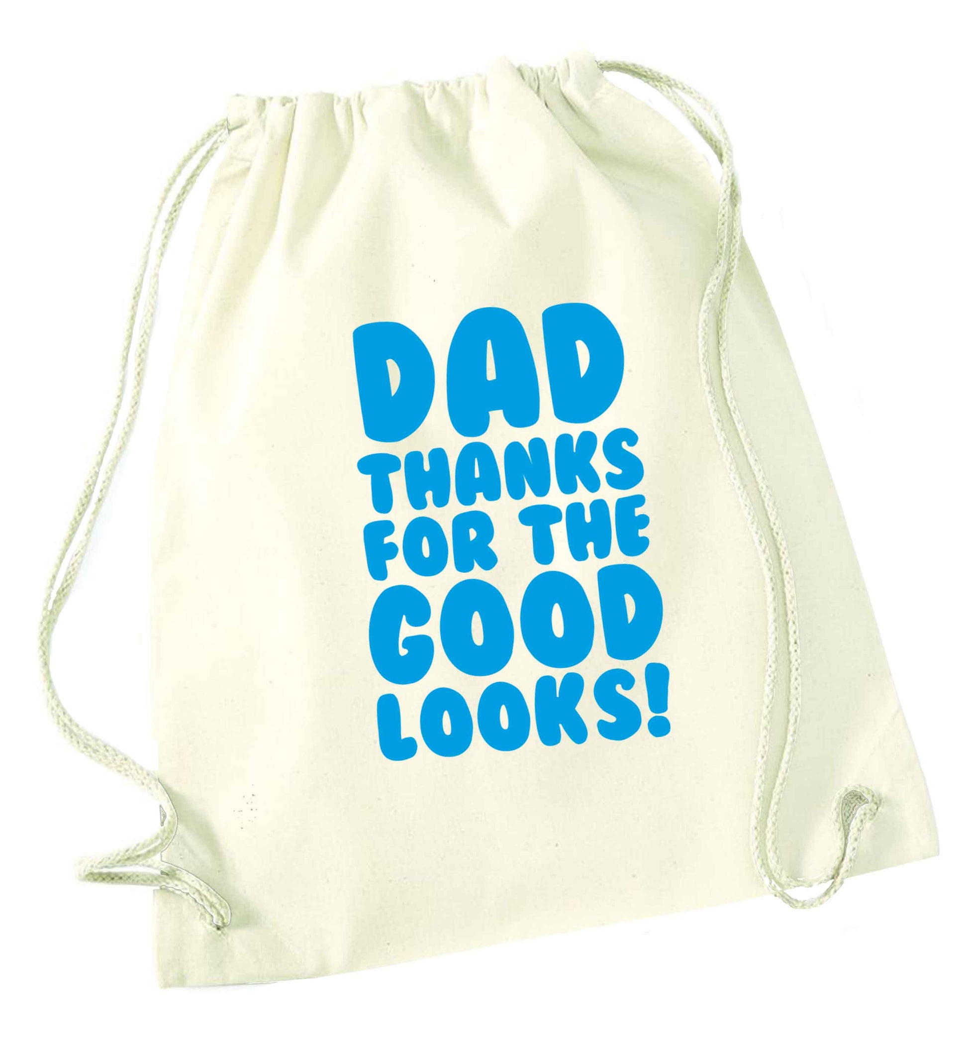 Dad thanks for the good looks natural drawstring bag