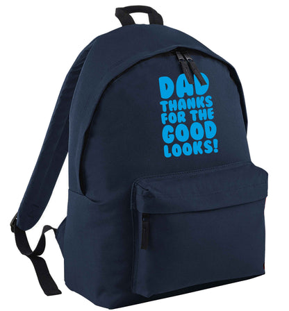 Dad thanks for the good looks navy adults backpack
