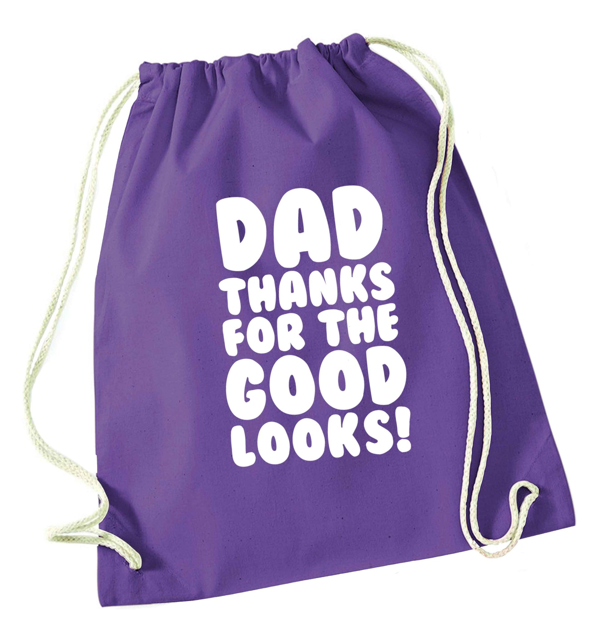 Dad thanks for the good looks purple drawstring bag