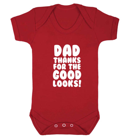 Dad thanks for the good looks baby vest red 18-24 months