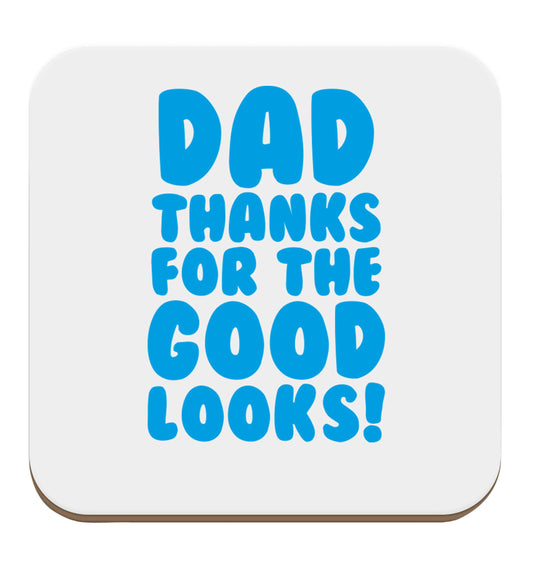 Dad thanks for the good looks set of four coasters