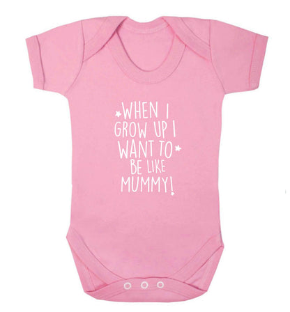 When I grow up I want to be like my mummy baby vest pale pink 18-24 months