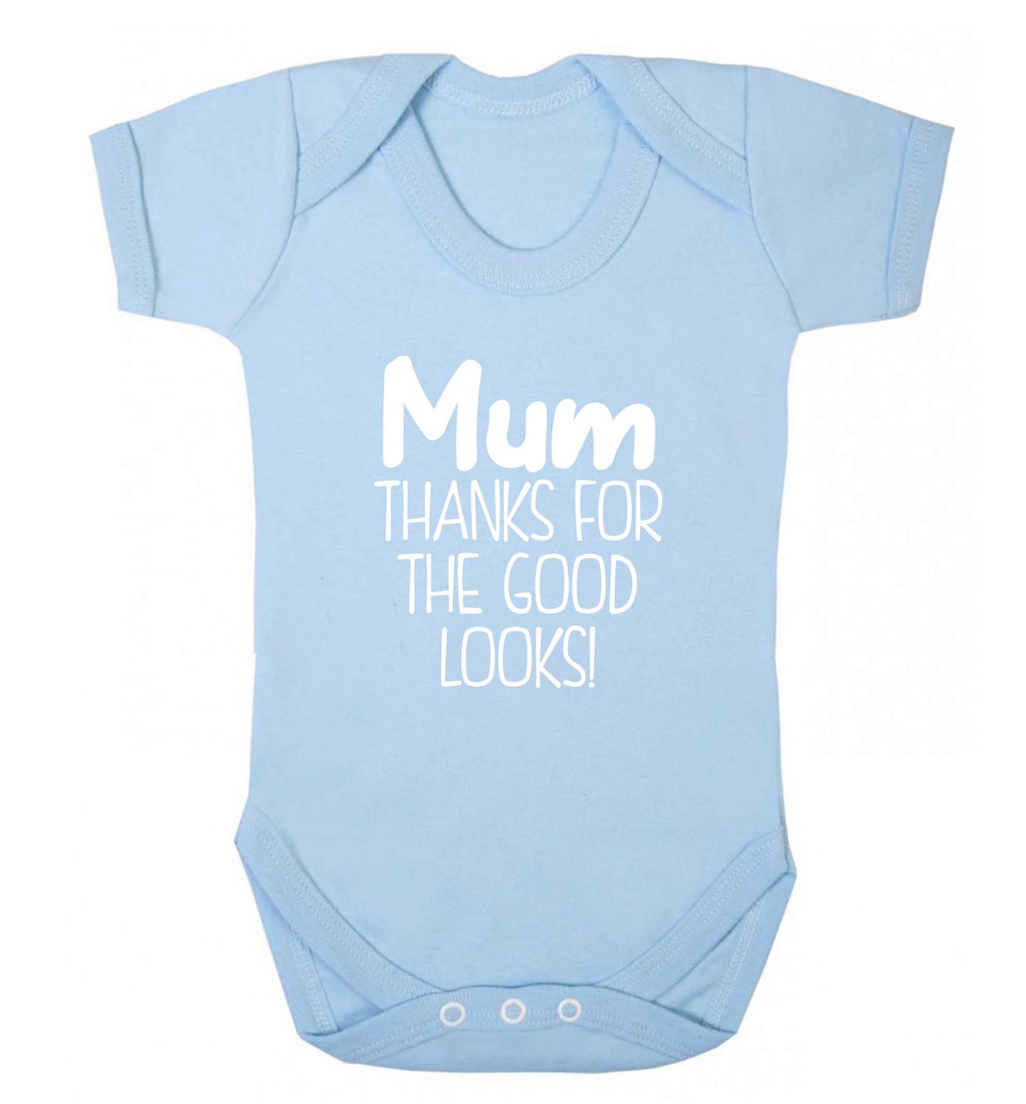 Mum thanks for the good looks! baby vest pale blue 18-24 months