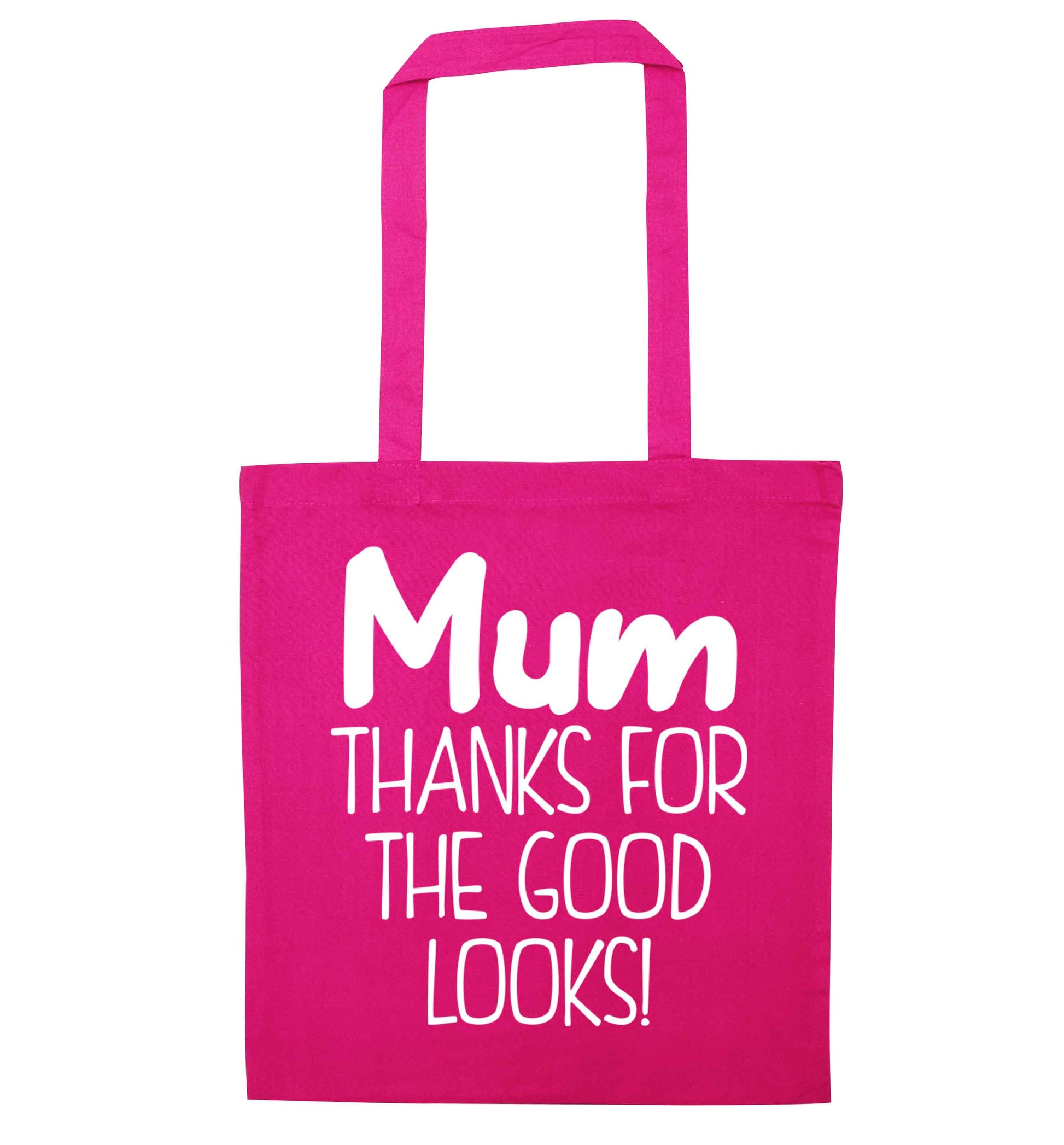 Mum thanks for the good looks! pink tote bag