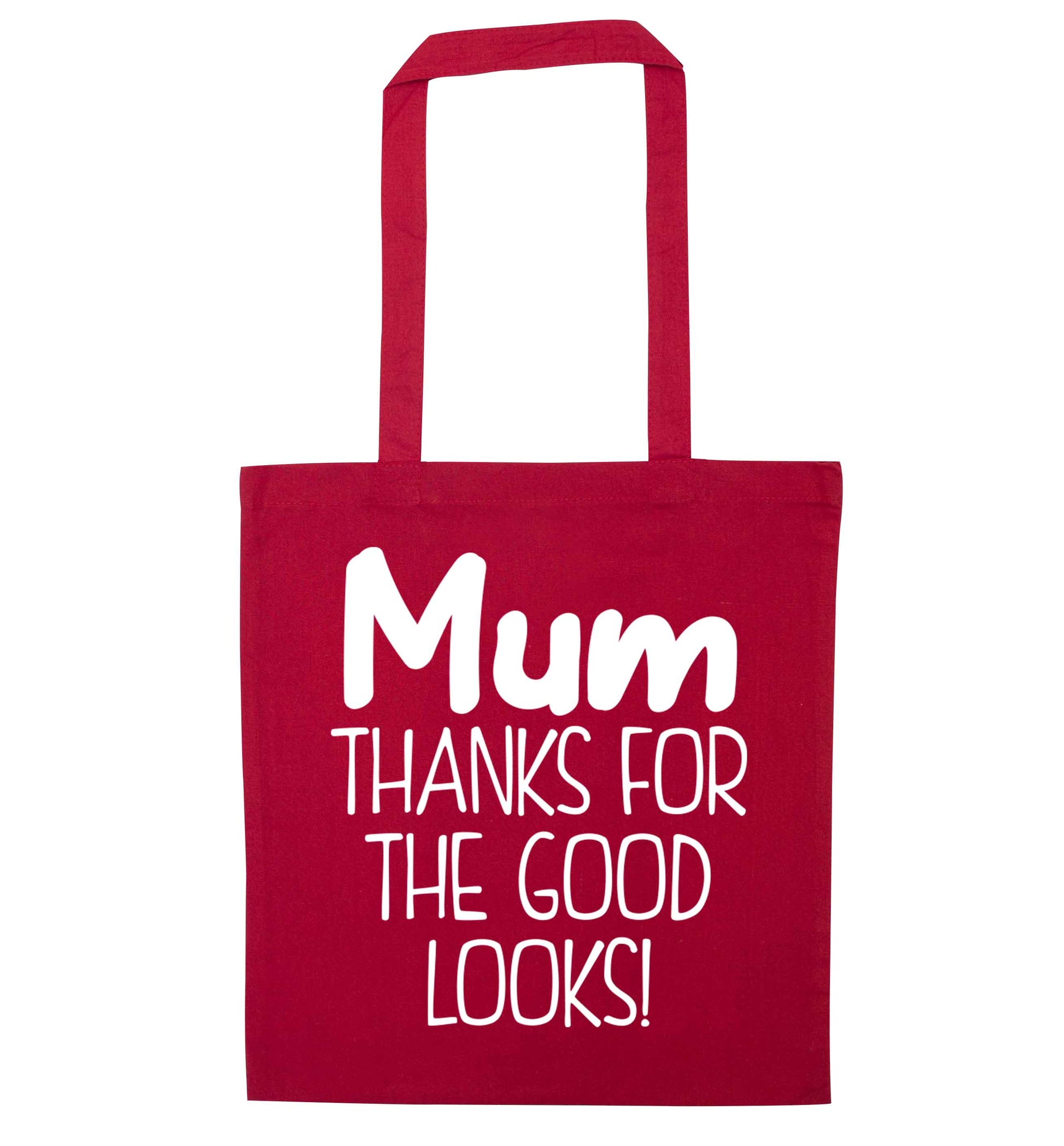 Mum thanks for the good looks! red tote bag
