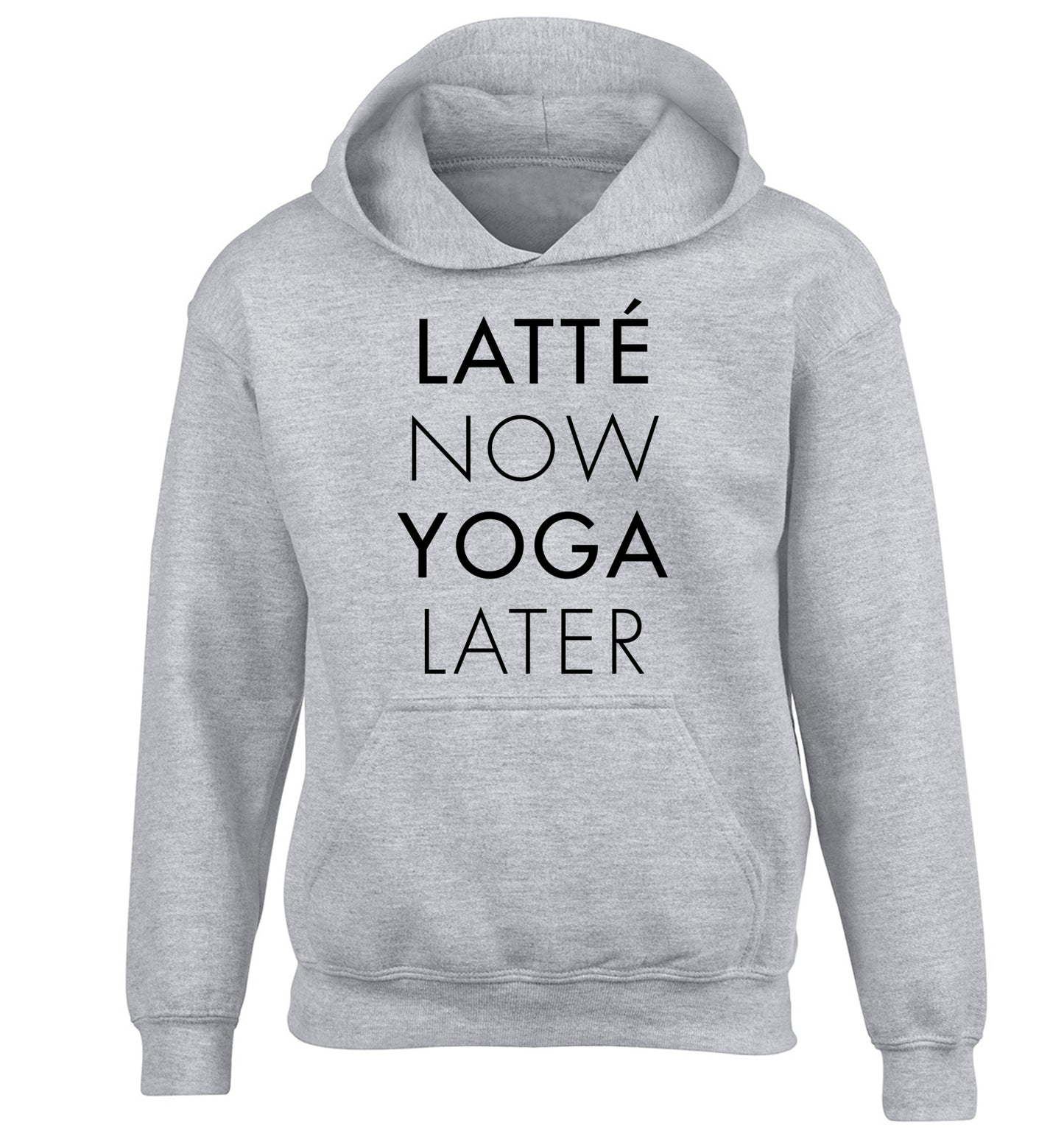 Latte now yoga later children's grey hoodie 12-14 Years