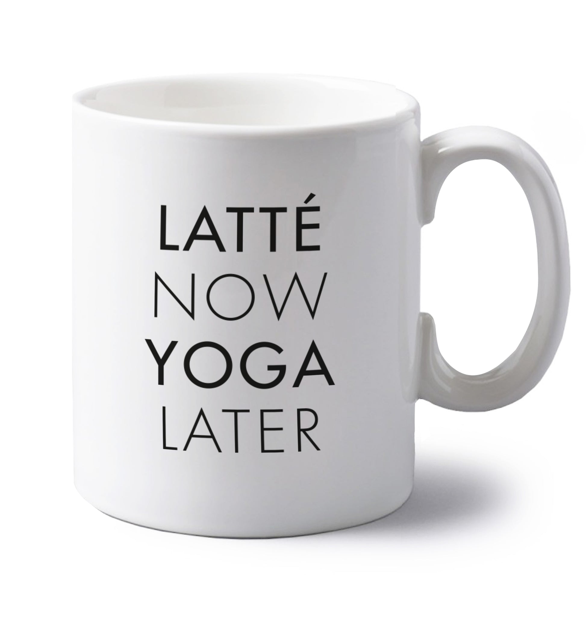 Latte now yoga later left handed white ceramic mug 