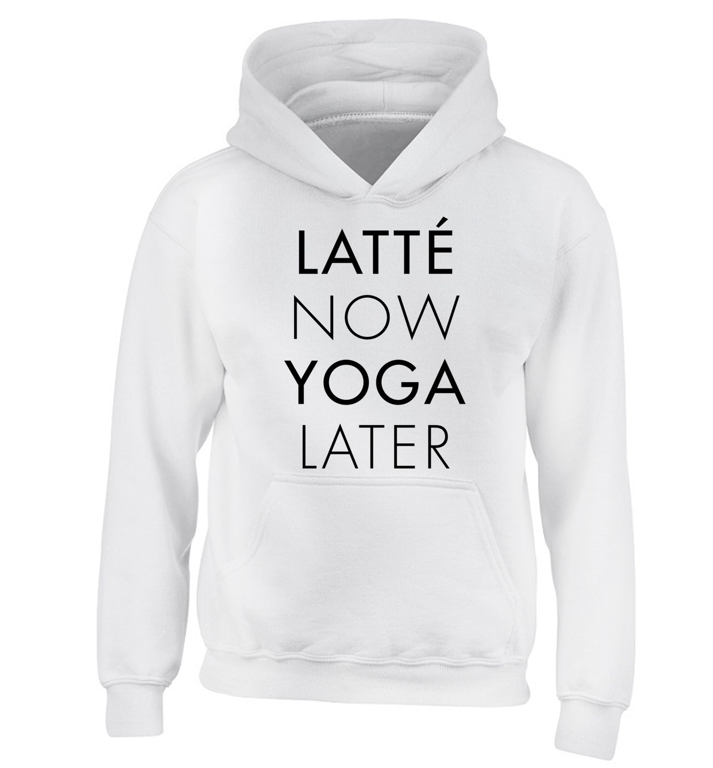 Latte now yoga later children's white hoodie 12-14 Years