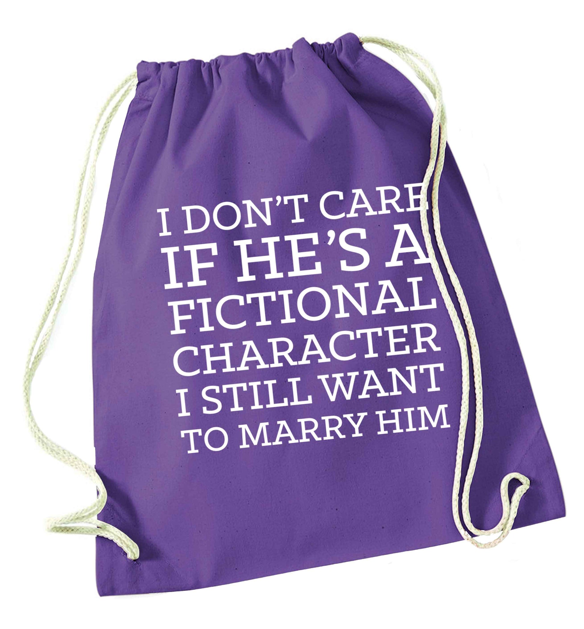 I don't care if he's a fictional character I still want to marry him purple drawstring bag