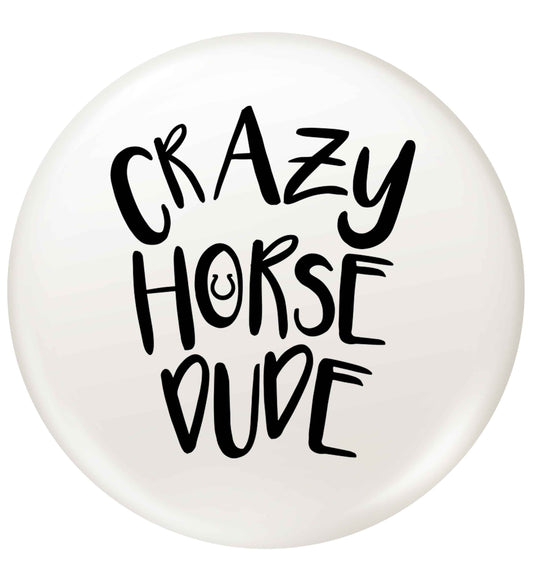 Crazy horse dude small 25mm Pin badge