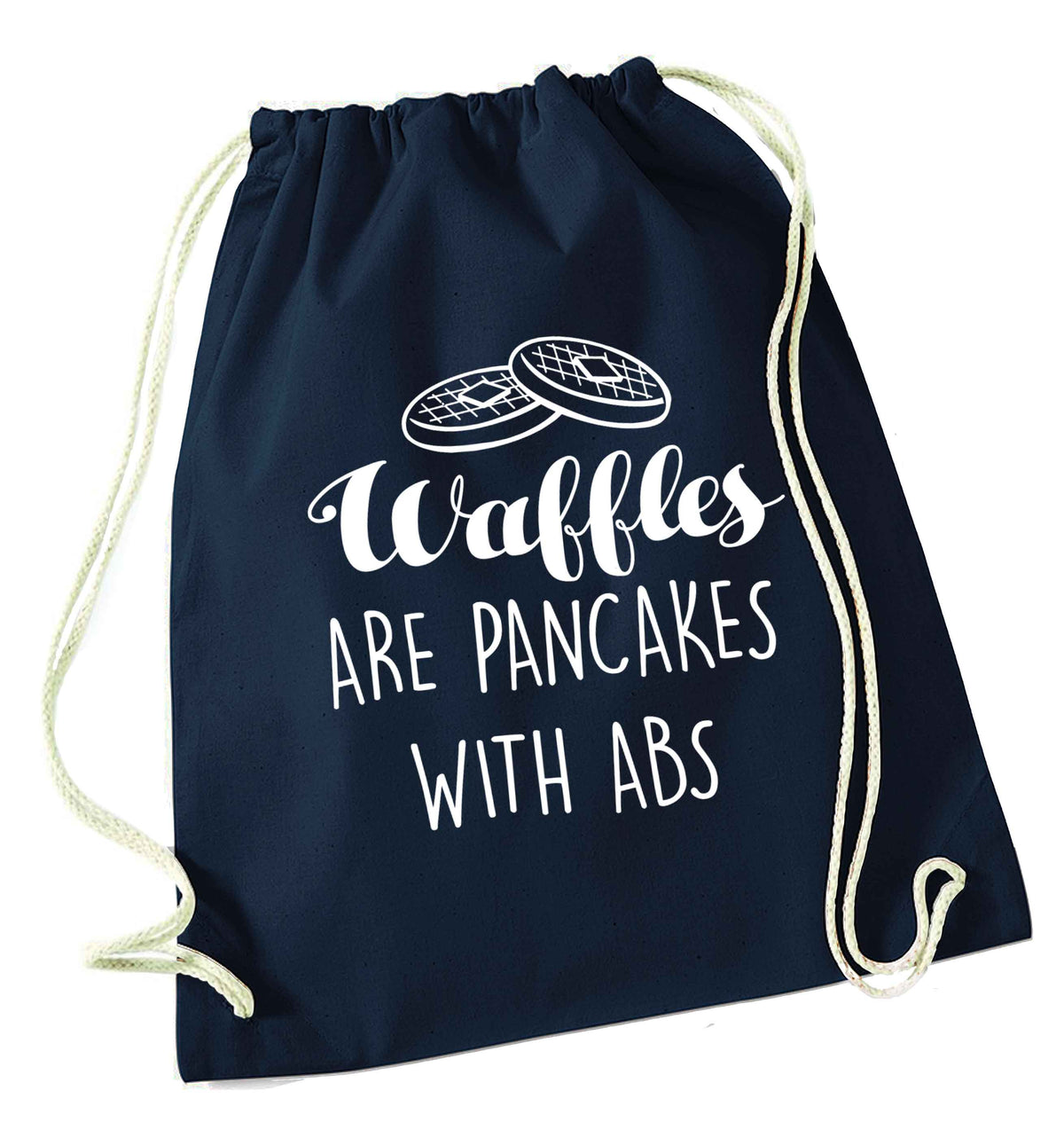 Waffles are just pancakes with abs navy drawstring bag