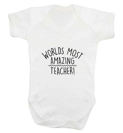 Worlds most amazing teacher baby vest white 18-24 months