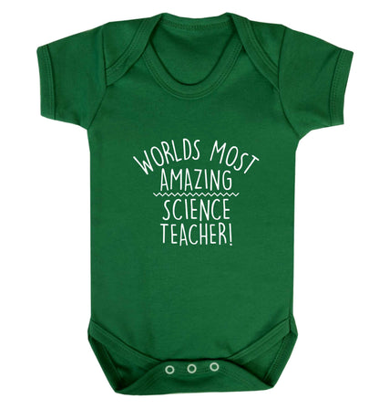 Worlds most amazing science teacher baby vest green 18-24 months