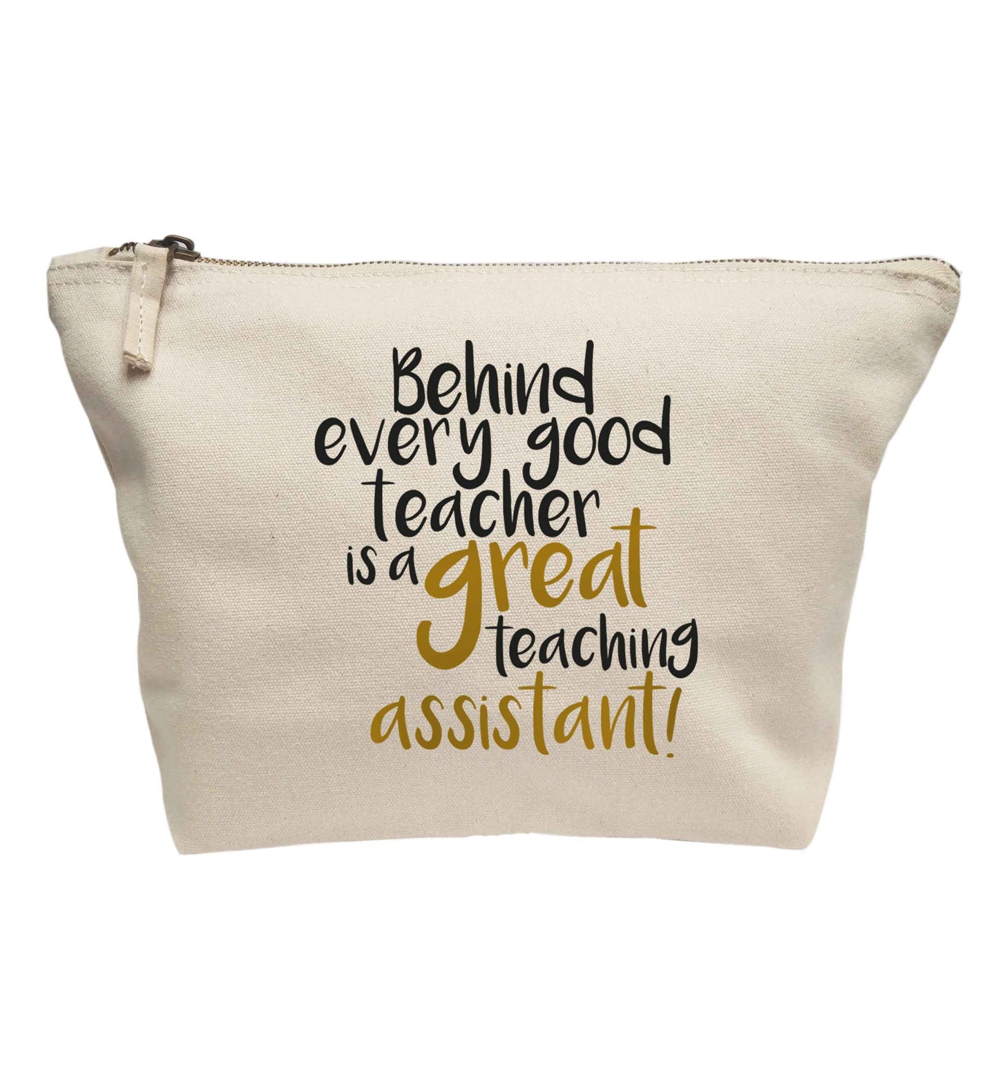 Behind every good teacher is a great teaching assistant | Makeup / wash bag