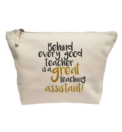 Behind every good teacher is a great teaching assistant | Makeup / wash bag